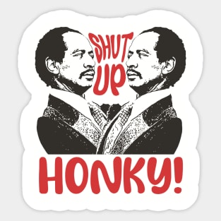 Shut Up Honky! - Jefferson Sticker